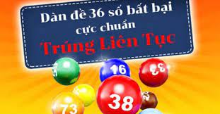 Soi cầu d&agrave;n đề 36 số