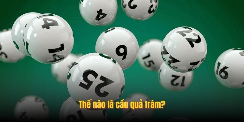 soi cầu quả trám